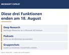 Afbeelding met een overzicht van de drie Copilot-functies: Deep Research, Podcasts en groepschats, die op 18 augustus 2026 aflopen